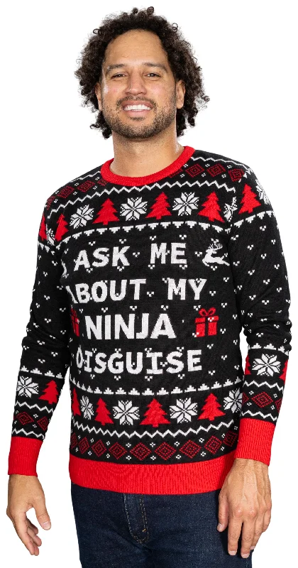 Ask Me About My Ninja Disguise Sweater